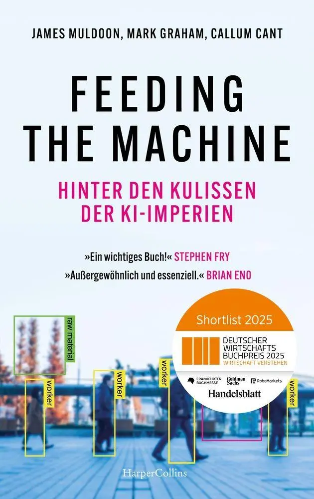 Cover: 9783365009642 | Feeding the Machine. Hinter den Kulissen der KI-Imperien | Buch | 2025